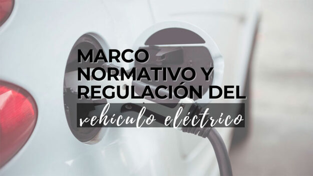 Legislation regulatory framework electric vehicles - sustainable mobility